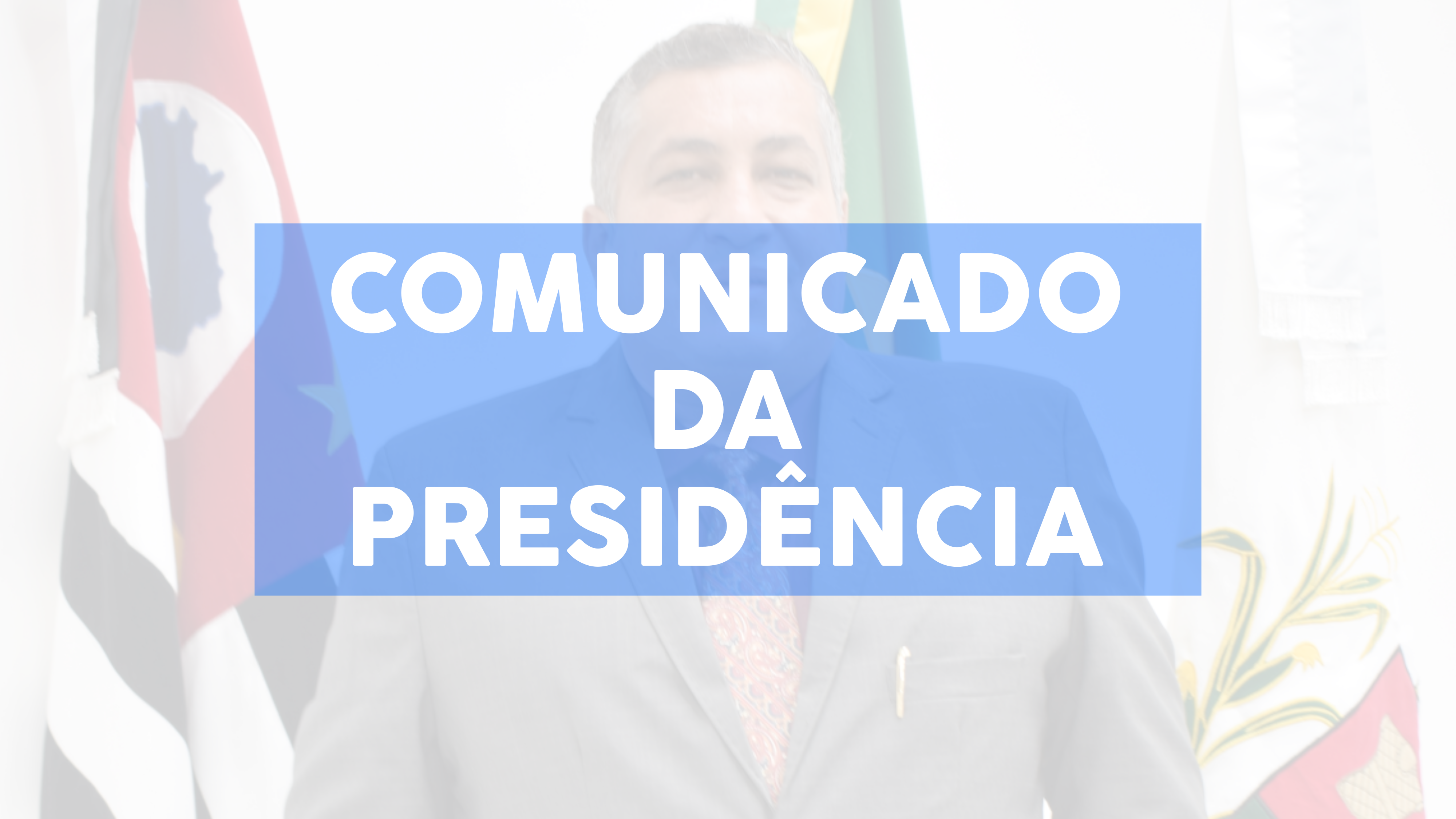 13/12 - Comunicado da Presidência nº 4/2022