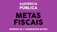 25/05/2022 - Audiência Pública das Metas Fiscais