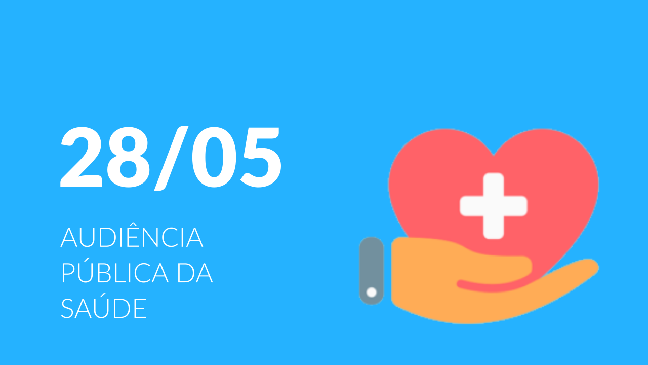 Câmara realizará Audiência Pública da Saúde em 28 de maio.